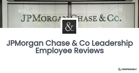 Reviews JP Morgan Chase & Co employee ratings and reviews.